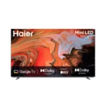 Haier H85M80FUX 85" Mini 4K Ultra HD Smart Google TV